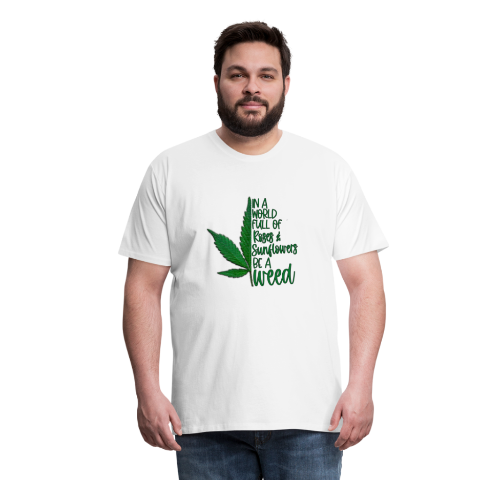 Men’s Premium Be a Weed T-Shirt - Image 3